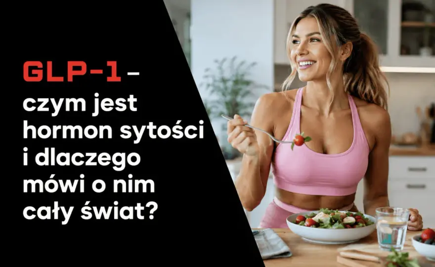 GLP-1 - jak działa ten hormon i dlaczego tak dużo się o nim mówi