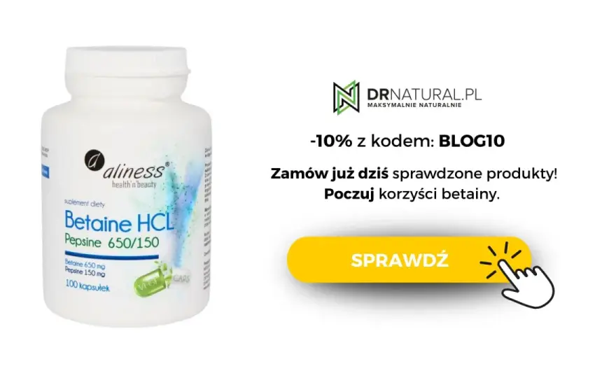 Betaina HCl na refluks - Kiedy pomaga, a kiedy nasila pieczenie?