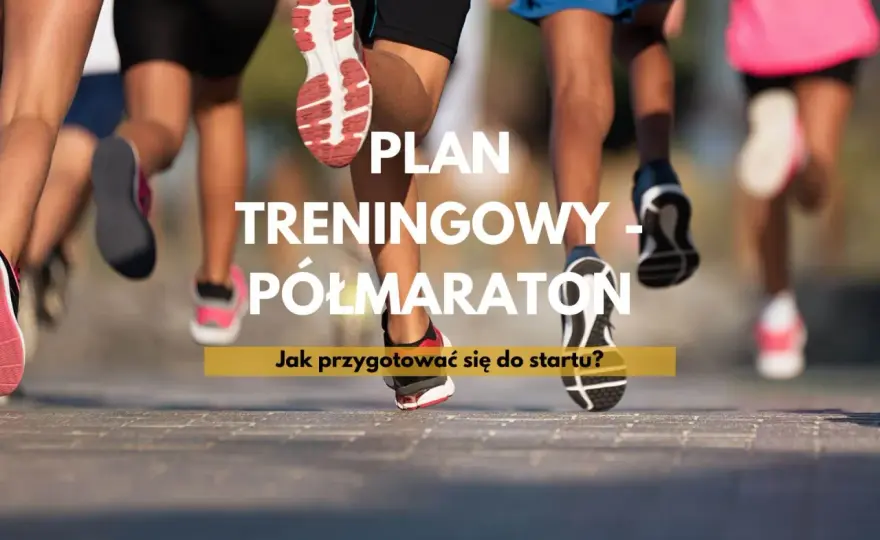 Półmaraton - Jak się przygotować do 21 km bez kontuzji?